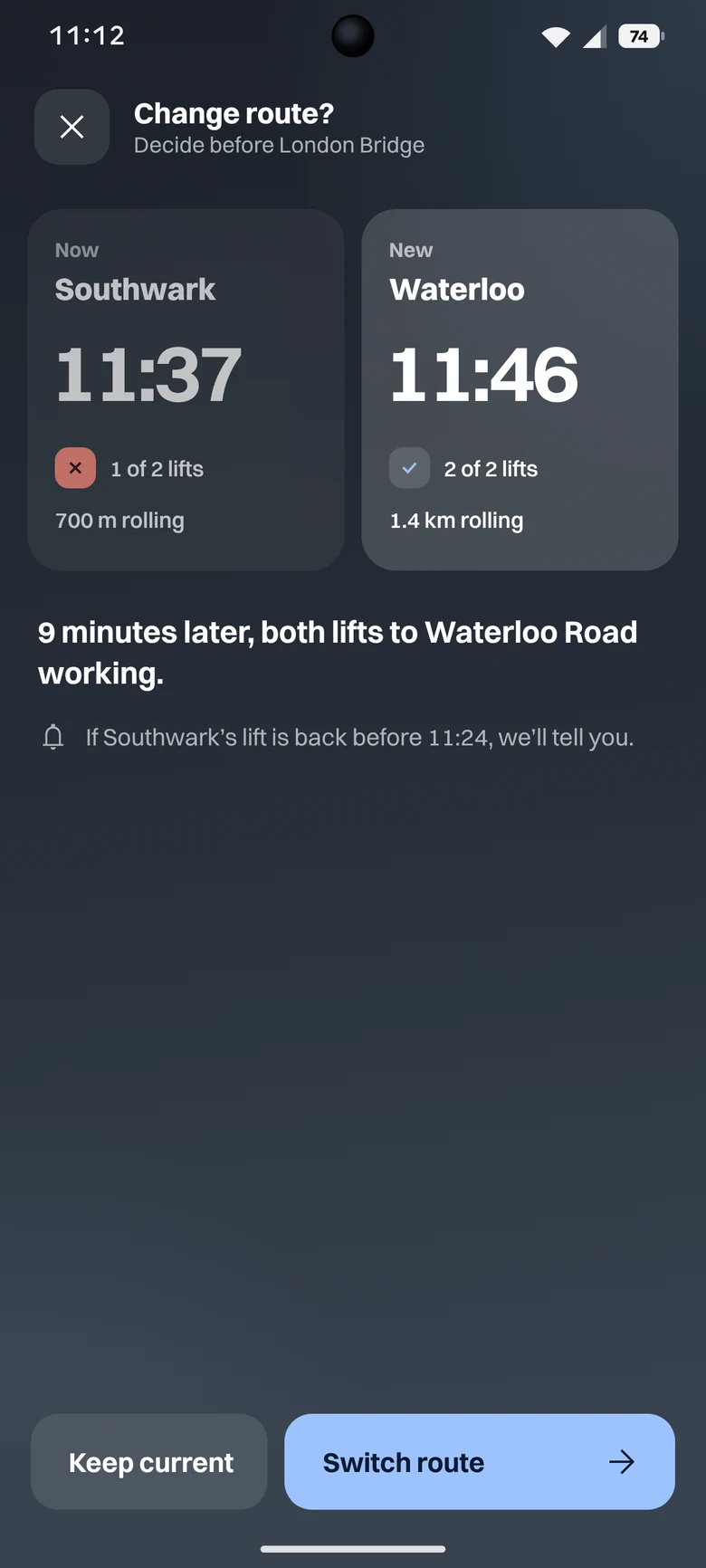 Change route: Southwark at 11:37 with 1 of 2 lifts against Waterloo at 11:46 with both lifts working.