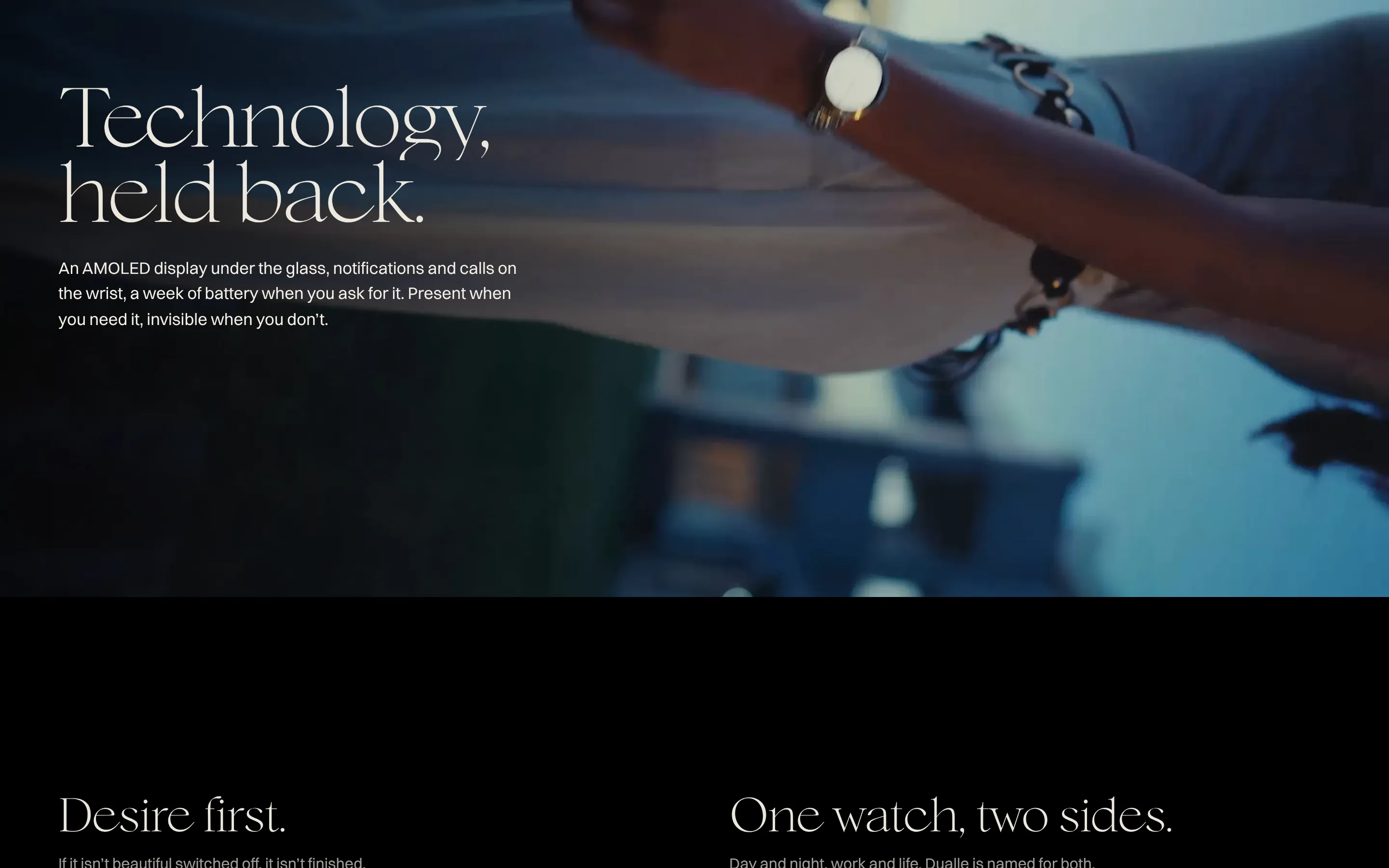 Technology held back, a hand with the watch