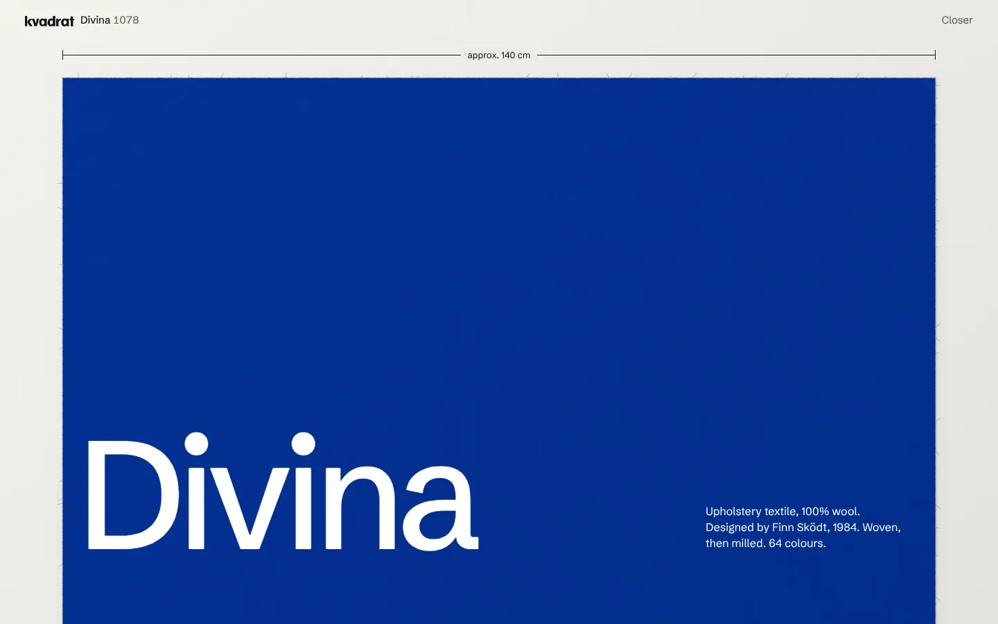 Kvadrat Divina — the cloth on a sheet, approx. 140 cm wide